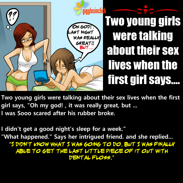 two girls, frinds, sex, sex life, rubber broke, worried, giggles, gigglesinclick.com