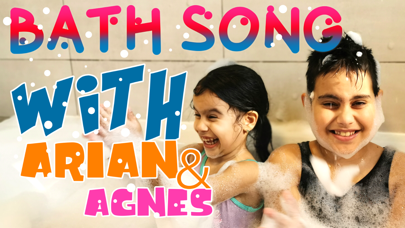 Nursery Rhymes Bath Song with little AGNES & Arian, fun with bubbles